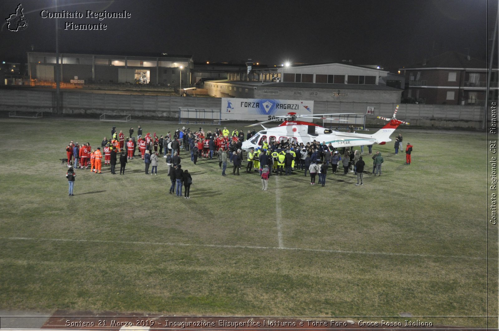 Santena 21 Marzo 2019 - Inaugurazione Elisuperfice Notturna e Torre Faro - Croce Rossa Italiana - Comitato Regionale del Piemonte