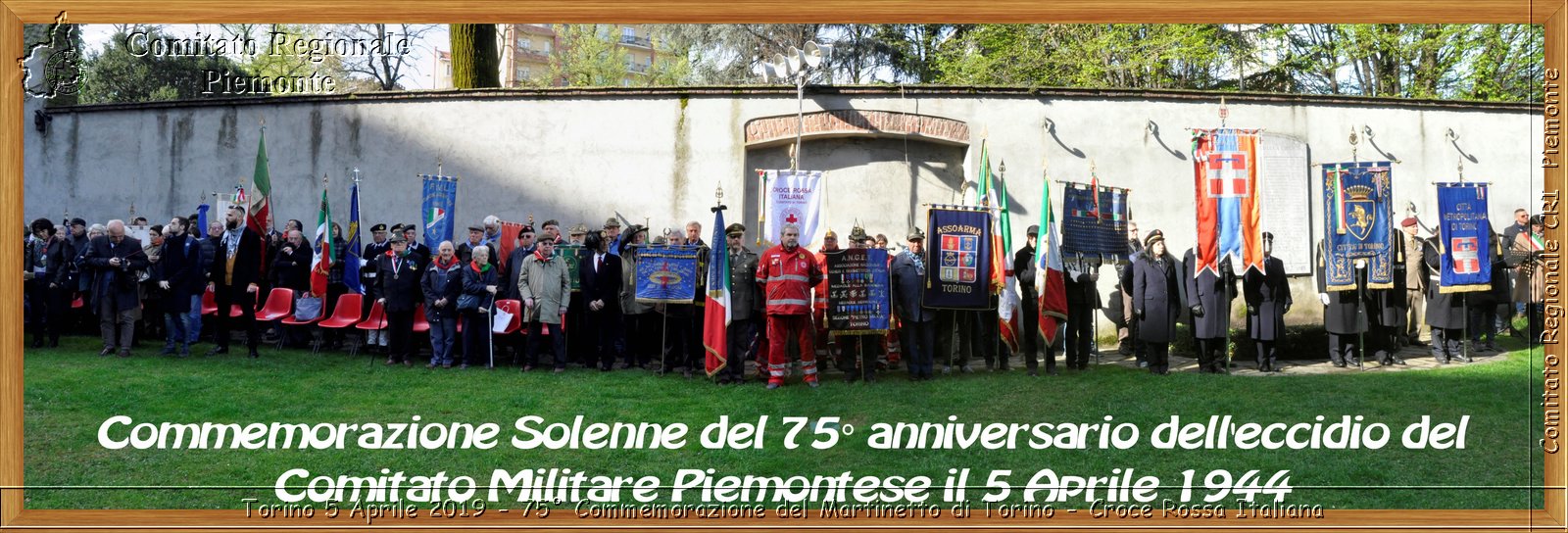 Torino 5 Aprile 2019 - 75 Commemorazione del Martinetto di Torino - Croce Rossa Italiana - Comitato Regionale del Piemonte