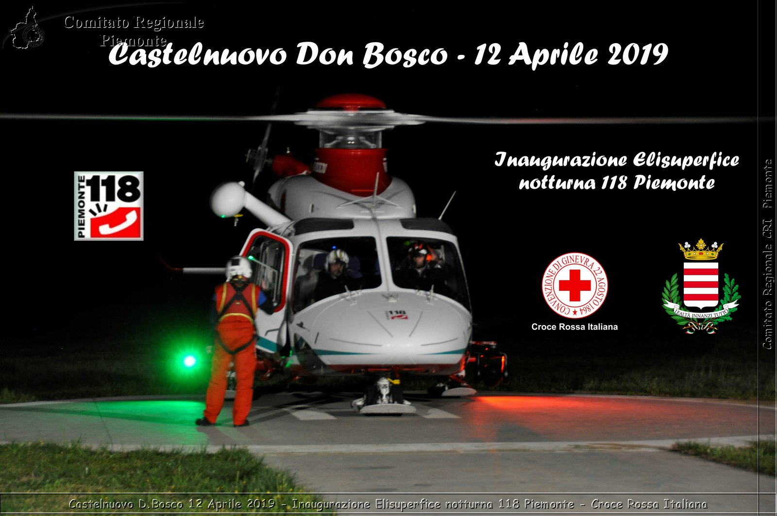 Castelnuovo D.Bosco 12 Aprile 2019 - Inaugurazione Elisuperfice notturna 118 Piemonte - Croce Rossa Italiana - Comitato Regionale del Piemonte