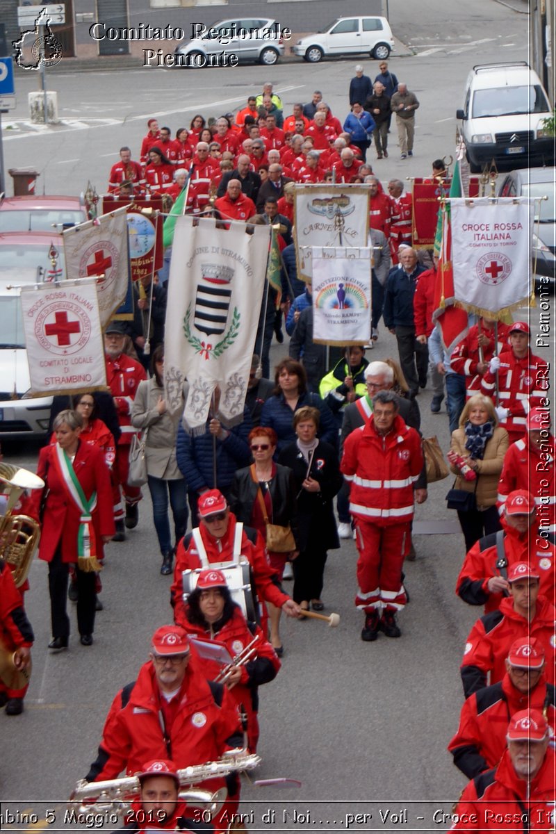 Strambino 5 Maggio 2019 - 30 Anni di Noi.....per Voi! - Croce Rossa Italiana - Comitato Regionale del Piemonte