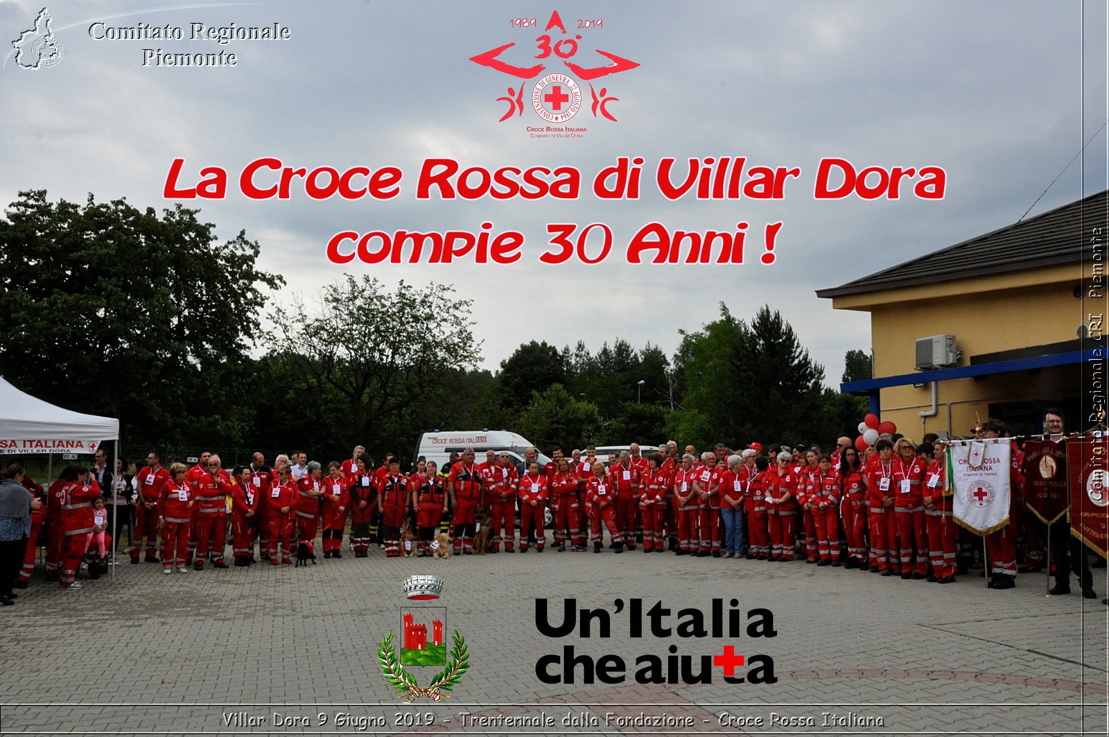 Villar Dora 9 Giugno 2019 - Trentennale dalla Fondazione - Croce Rossa Italiana - Comitato Regionale del Piemonte