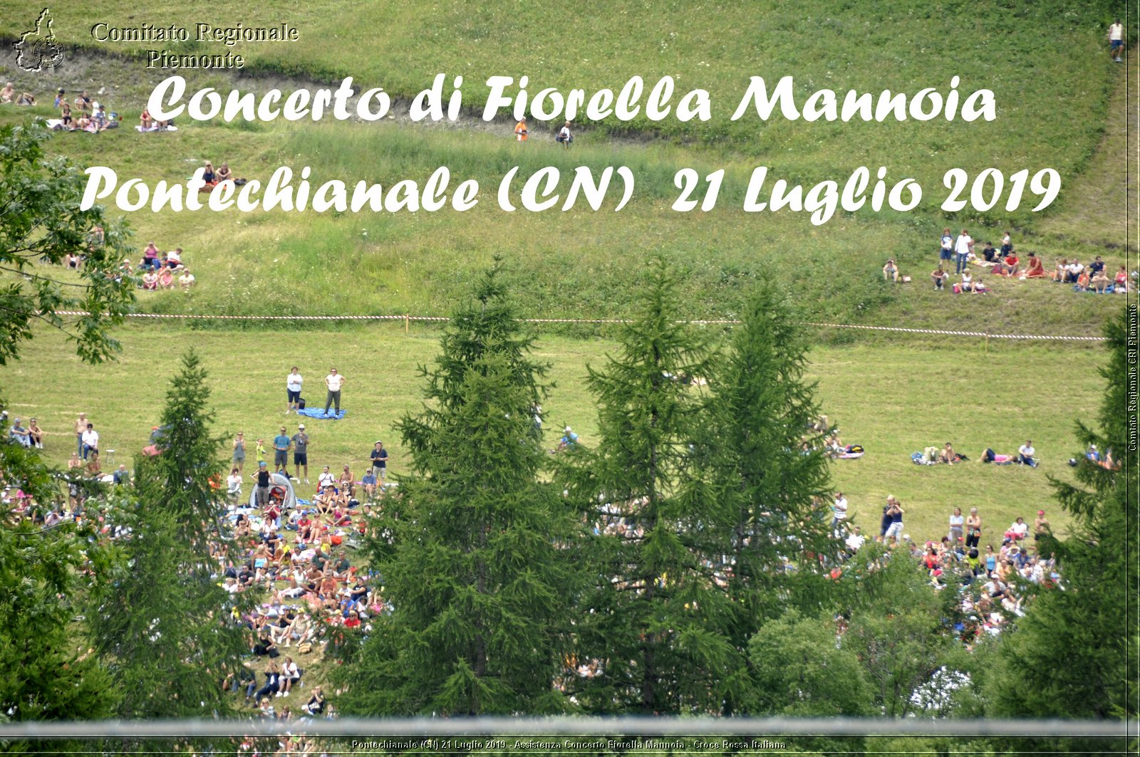 Pontechianale (CN) 21 Luglio 2019 - Assistenza Concerto Fiorella Mannoia - Croce Rossa Italiana - Comitato Regionale del Piemonte