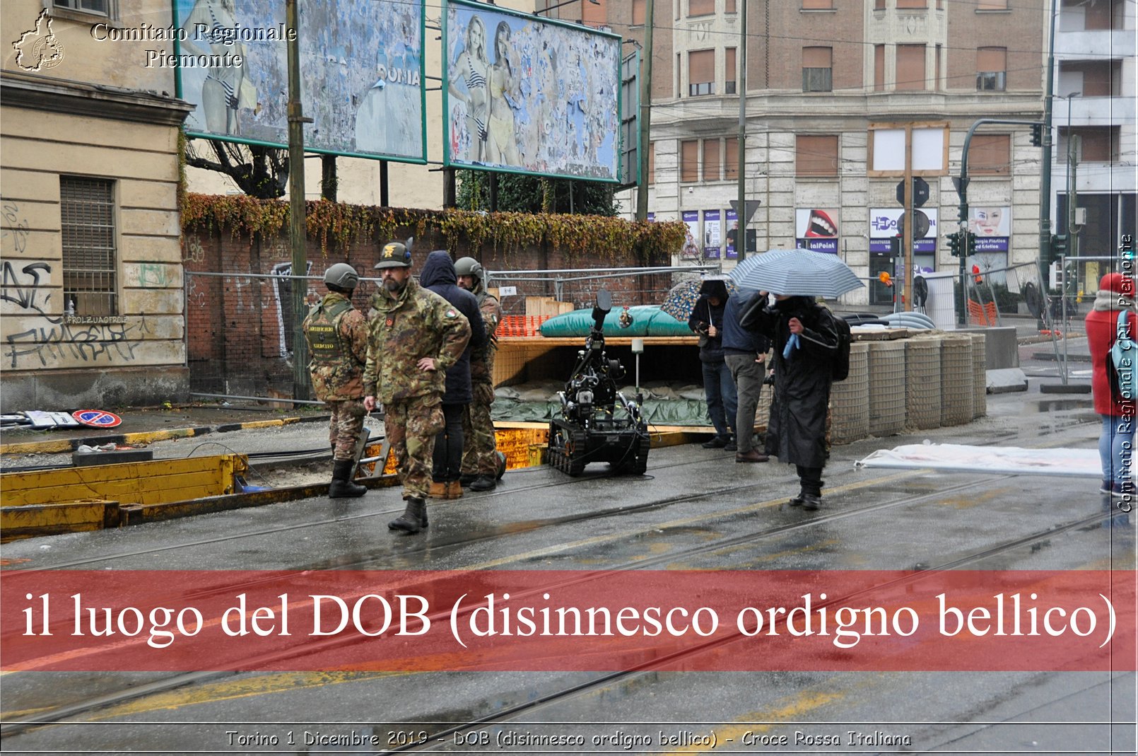 Torino 1 Dicembre 2019 - DOB (disinnesco ordigno bellico) - Croce Rossa Italiana