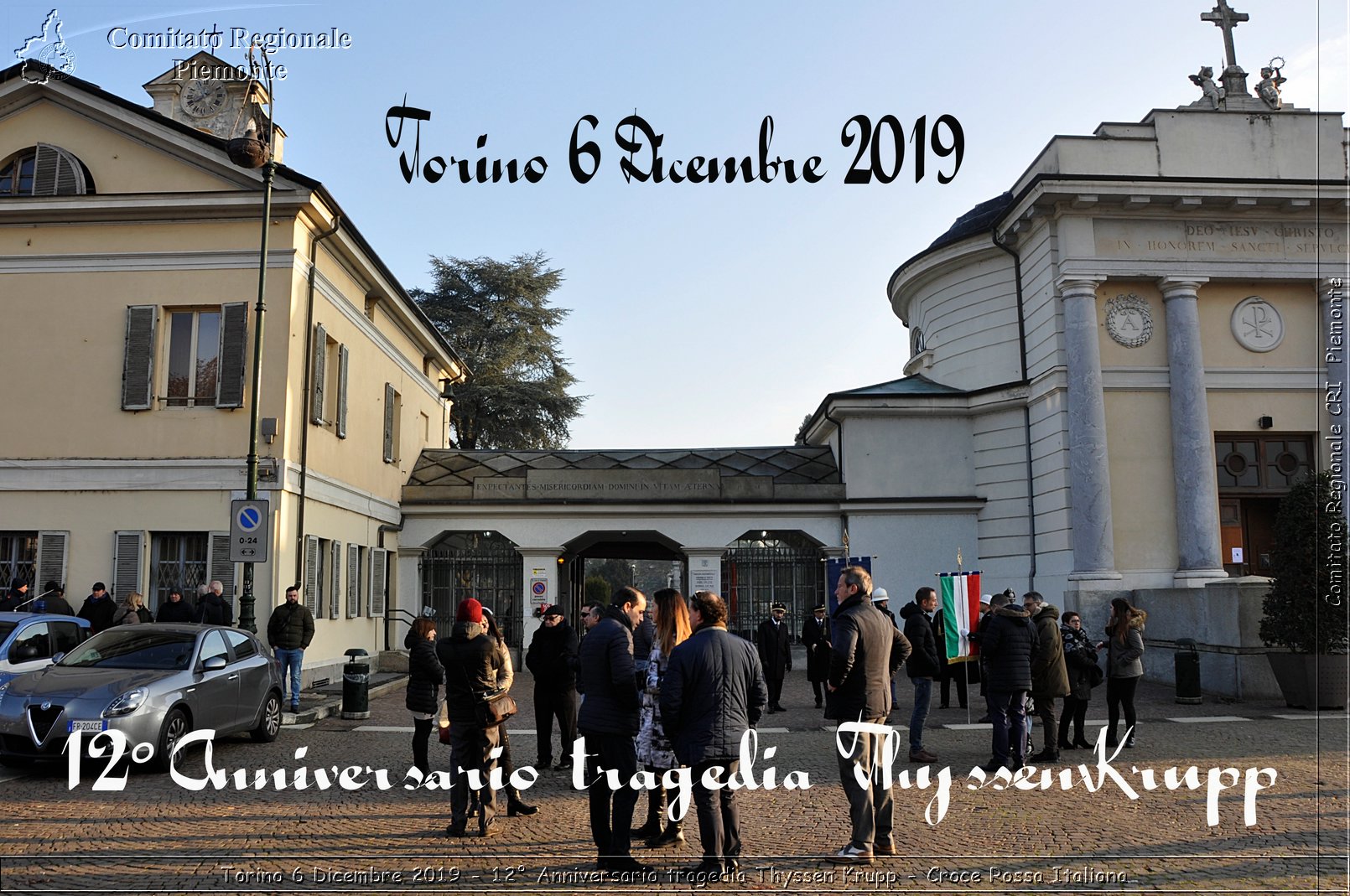 Torino 6 Dicembre 2019 - 12 Anniversario tragedia Thyssen Krupp - Croce Rossa Italiana