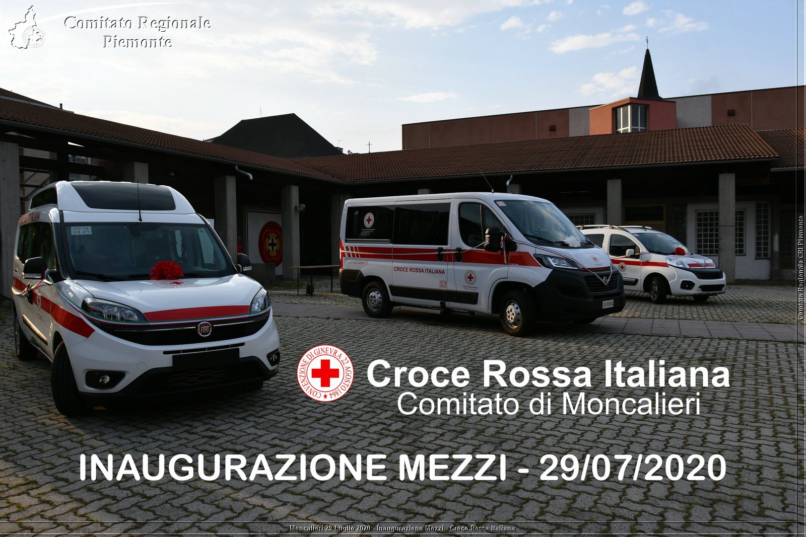 Moncalieri 29 Luglio 2020 - Inaugurazione Mezzi - Croce Rossa Italiana - Comitato Regionale del Piemonte