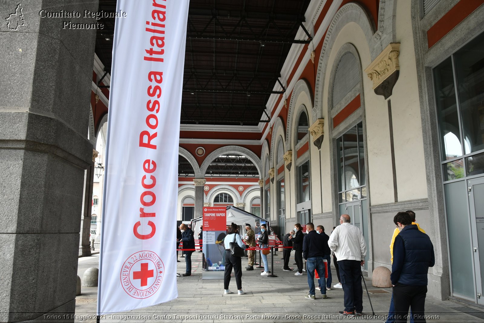 Torino 15 Maggio 2021 - Inaugurazione Centro Tamponi gratuiti Stazione Porta Nuova - Croce Rossa Italiana - Comitato Regionale del Piemonte