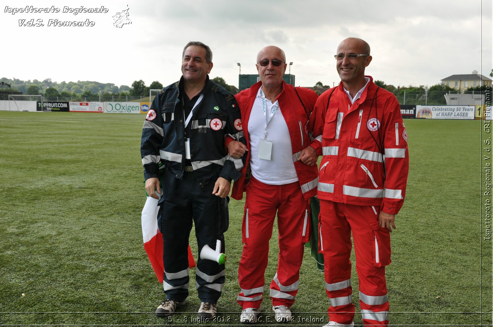 5 - 8 luglio - F.A.C.E. 2012 Ireland - Croce Rossa Italiana - Ispettorato Regionale Volontari del Soccorso del Piemonte