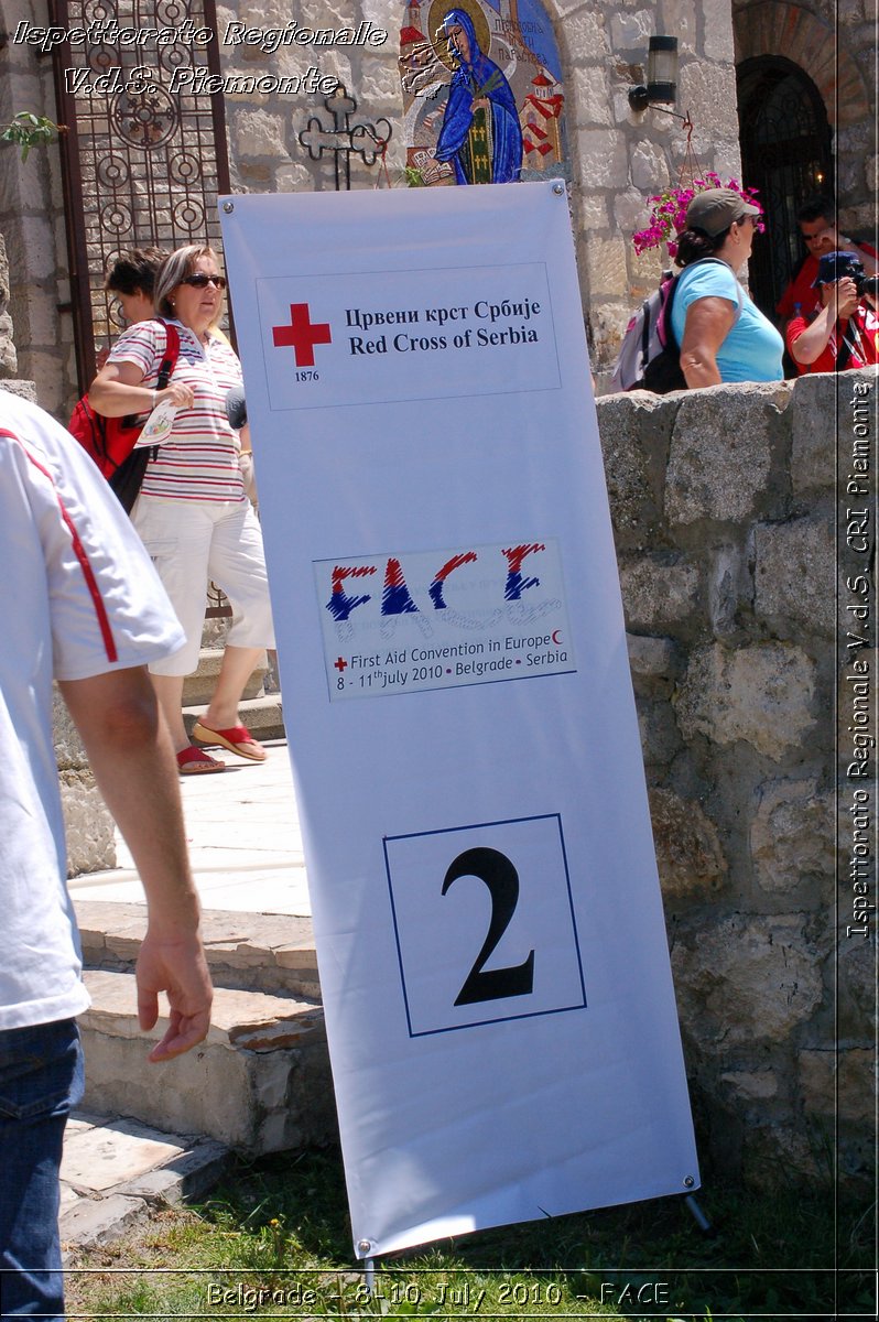 FACE 2010 - First Aid Convention in Europe 8-11 July 2010 Belgrade -  Croce Rossa Italiana - Ispettorato Regionale Volontari del Soccorso Piemonte