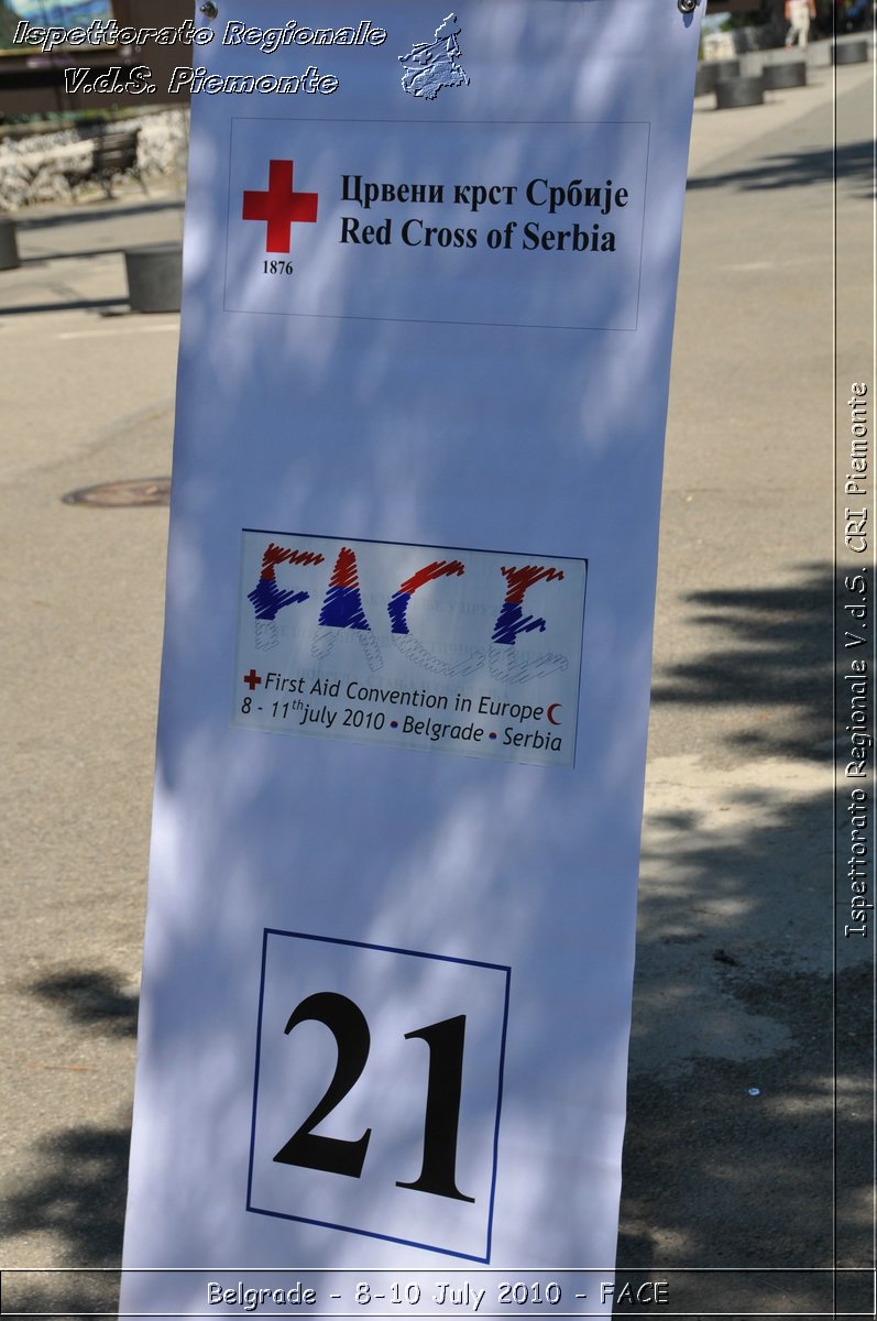 FACE 2010 - First Aid Convention in Europe 8-11 July 2010 Belgrade -  Croce Rossa Italiana - Ispettorato Regionale Volontari del Soccorso Piemonte