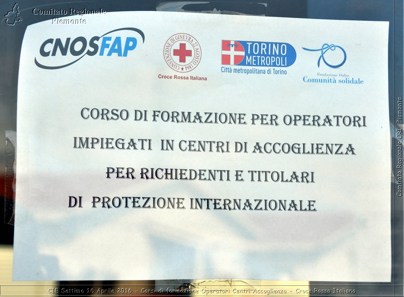 CIE Settimo 16 Aprile 2016 - Corsi di Formazione Operatori Centri Accoglienza - Croce Rossa Italiana- Comitato Regionale del Piemonte
