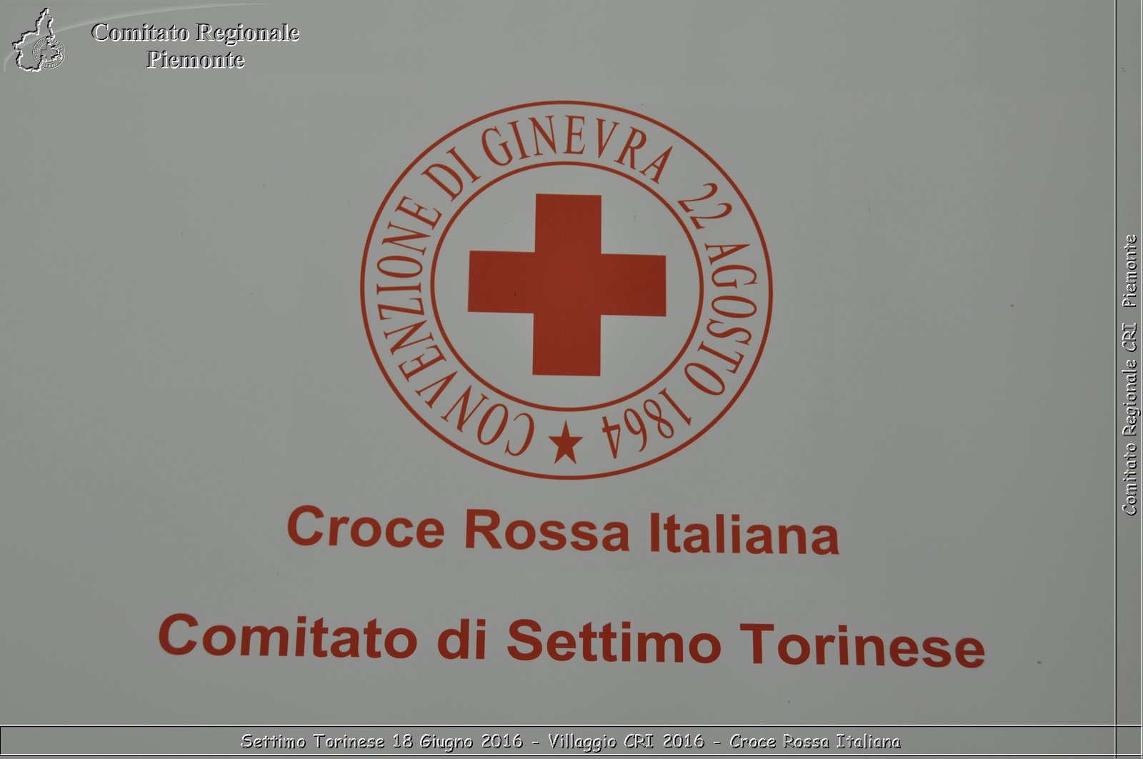 Settimo Torinese 18 Giugno 2016 - Villaggio CRI 2016 - Croce Rossa Italiana- Comitato Regionale del Piemonte